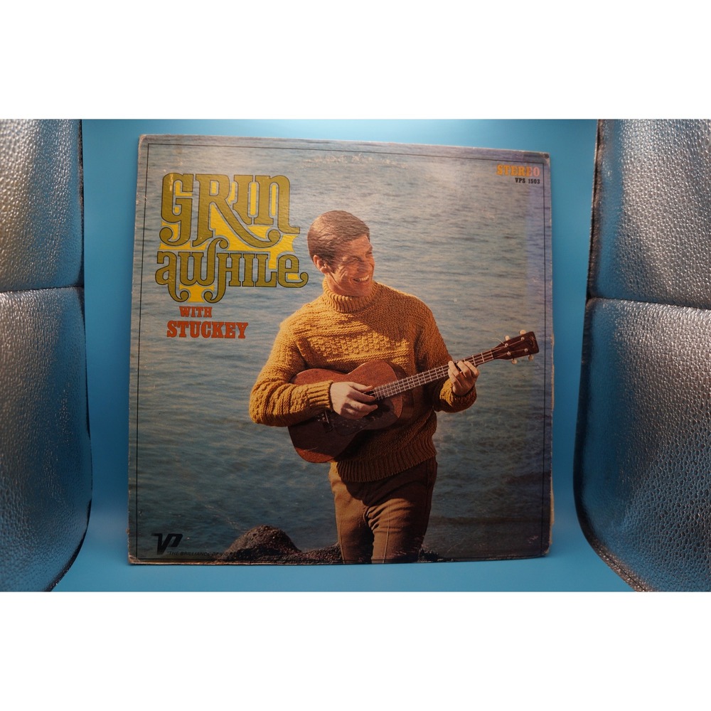 Chuck Stuckey Grin Awhile With Stuckey Vinyl LP Record Vibrant VPS 1503 Stereo